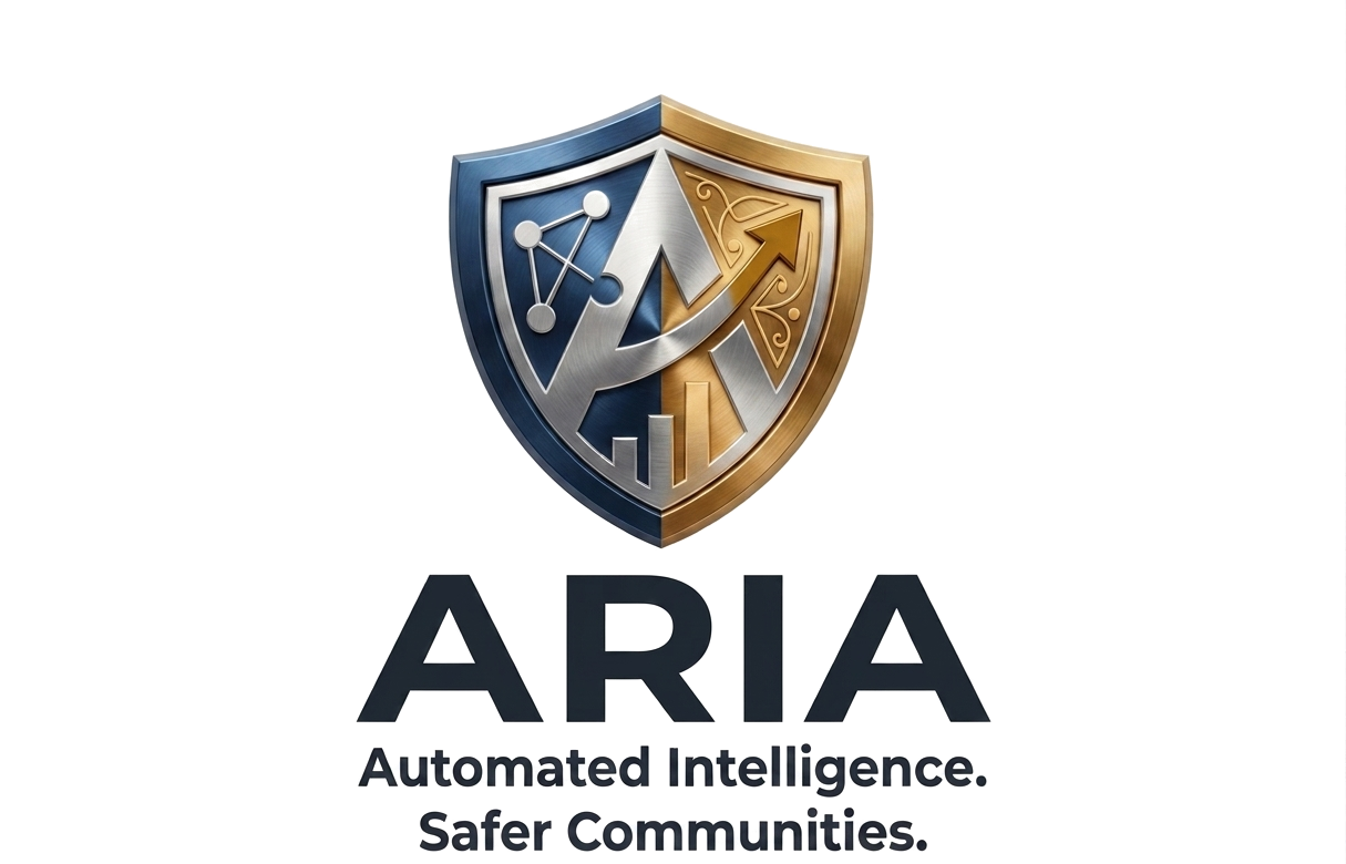 ARIA — Automated Intelligence. Safer Communities.